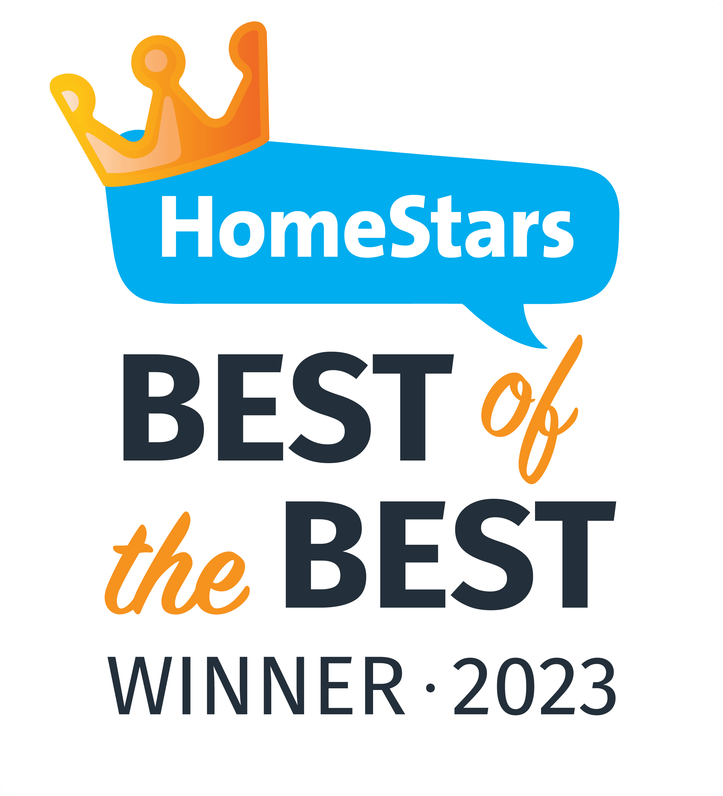 A badge with a blue speech bubble containing the word "HomeStars" and an orange crown. Below, it reads "BEST of the BEST WINNER 2023" in black and orange text.