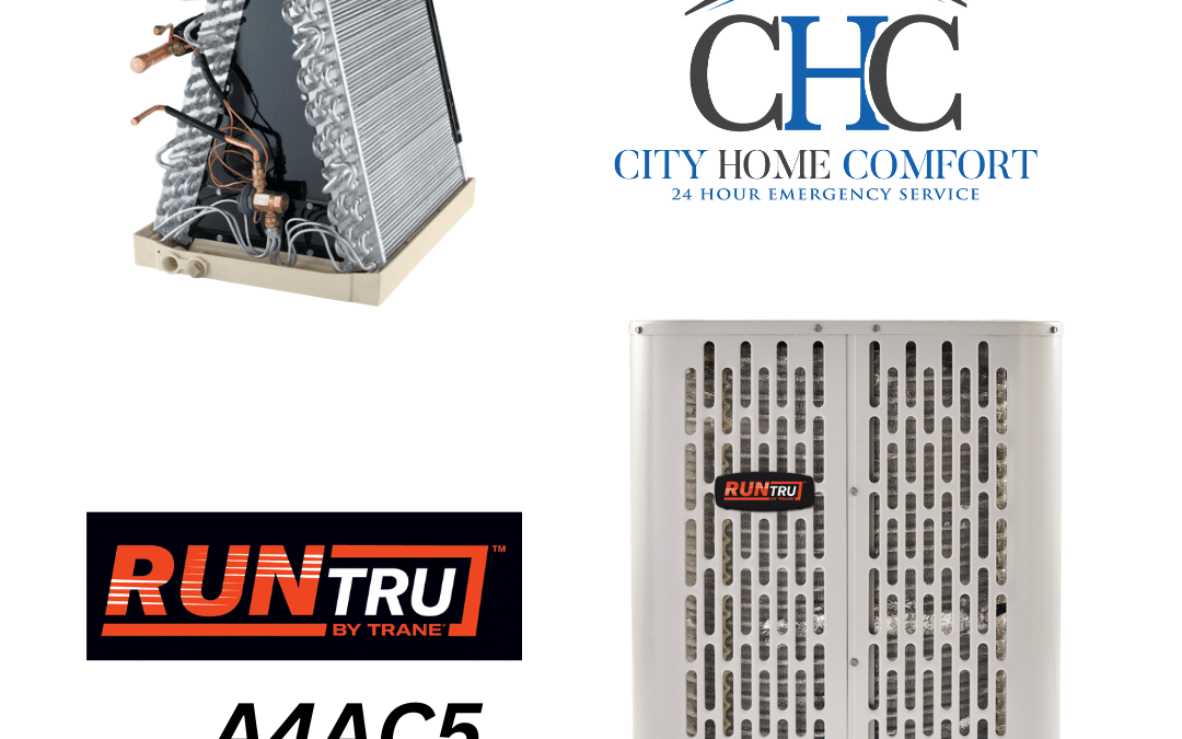 The image features the logos of City Home Comfort and RUNTRU by Trane, along with visuals of a RunTru A4AC5 Central Air Conditioner's coil and condenser. Text below the RUNTRU logo reads "A4AC5.