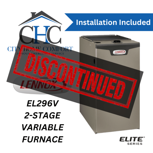 Image of a Lennox EL296V 2-Stage Furnace with a large red "DISCONTINUED" stamp over it. In the background, City Wide Comfort Service logos are visible, along with text stating, "Installation Included." The furnace is part of the Elite series.