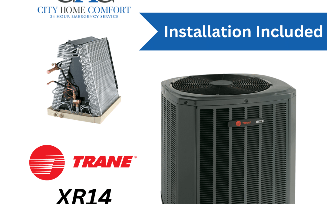 Advertisement for City Home Comfort’s 24/7 Emergency Service showcasing the Trane XR14 Central Air Conditioner. The text highlights "Installation Included" and features images of both the air conditioner and its internal coil.