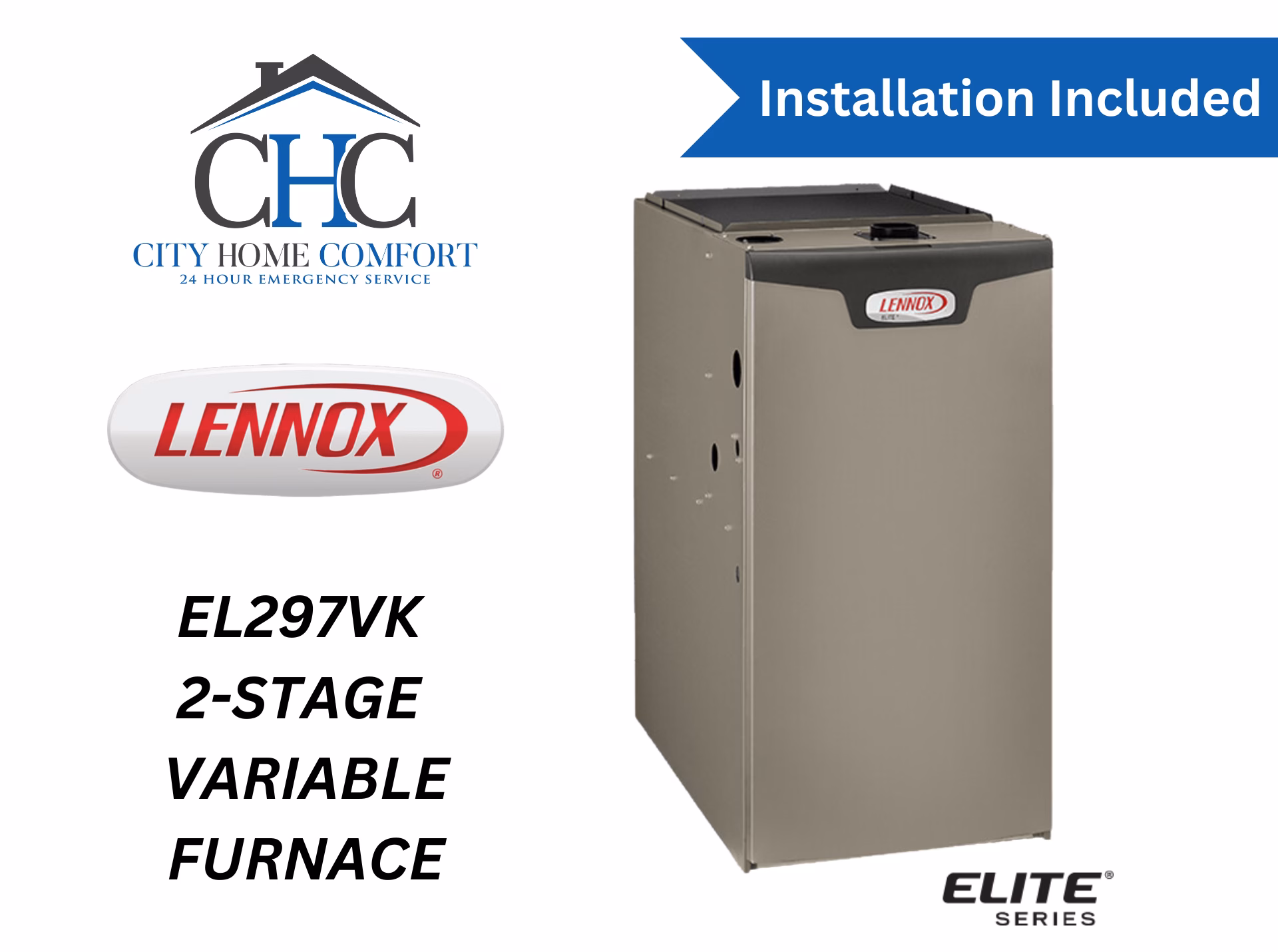 Promotional image for City Home Comfort showcases the Lennox EL297V 2-Stage Furnace, highlighting "Installation Included" with City Home Comfort and Lennox logos. - City Home Comfort Promotional image for City Home Comfort showcases the Lennox EL297V 2-Stage Furnace, highlighting "Installation Included" with City Home Comfort and Lennox logos.