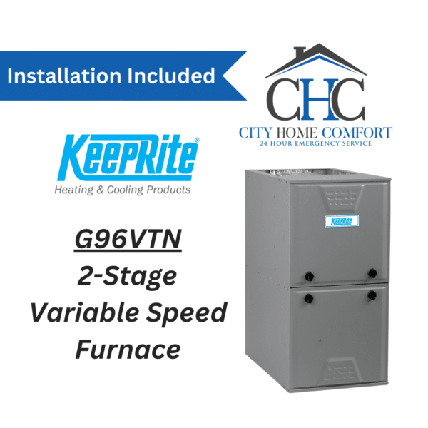 Promotional image for City Home Comfort highlighting a KeepRite G96VTN QuietComfort 96 Gas Furnace, with the text "Installation Included" and the City Home Comfort logo featuring a small house and tagline "24 Hour Emergency Service".