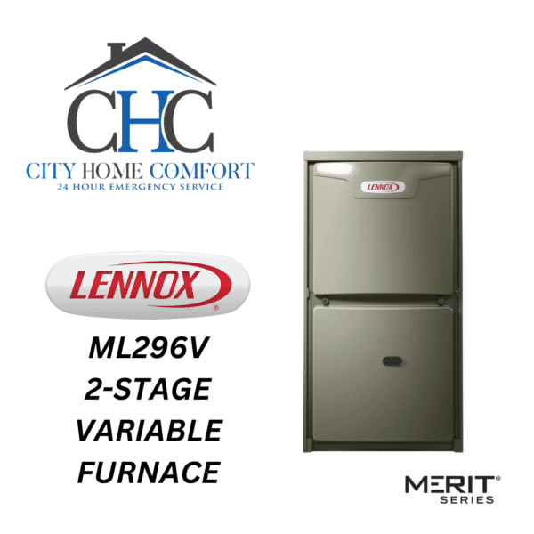 An ad features the Lennox ML296 Furnace - High-Efficiency, Two-Stage Heating with up to 96% AFUE, highlighting City Home Comfort's 24-hour emergency service. The Merit Series logo in the bottom right corner underscores its reliable two-stage heating system.